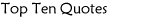 Top Ten Quotes
