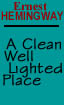 A Clean, Well Lighted Place